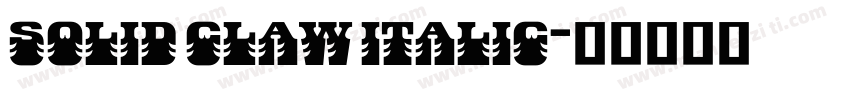 Solid Claw Italic字体转换